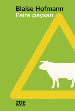 Faire paysan  